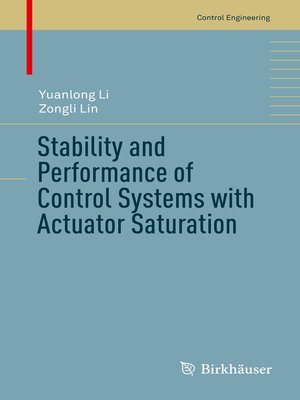 cover image of Stability and Performance of Control Systems with Actuator Saturation